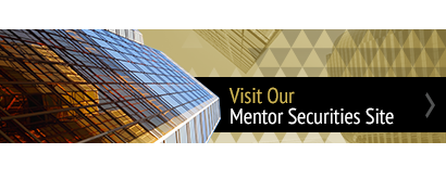 Click here to visit our Mentor Securities site.